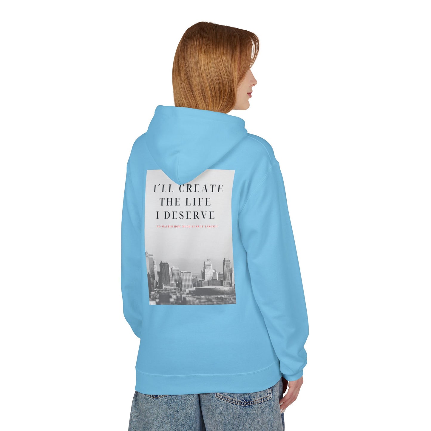 Motivational 'I'll Create the Life I Deserve' Hoodie — Inspirational Cityscape Fleece