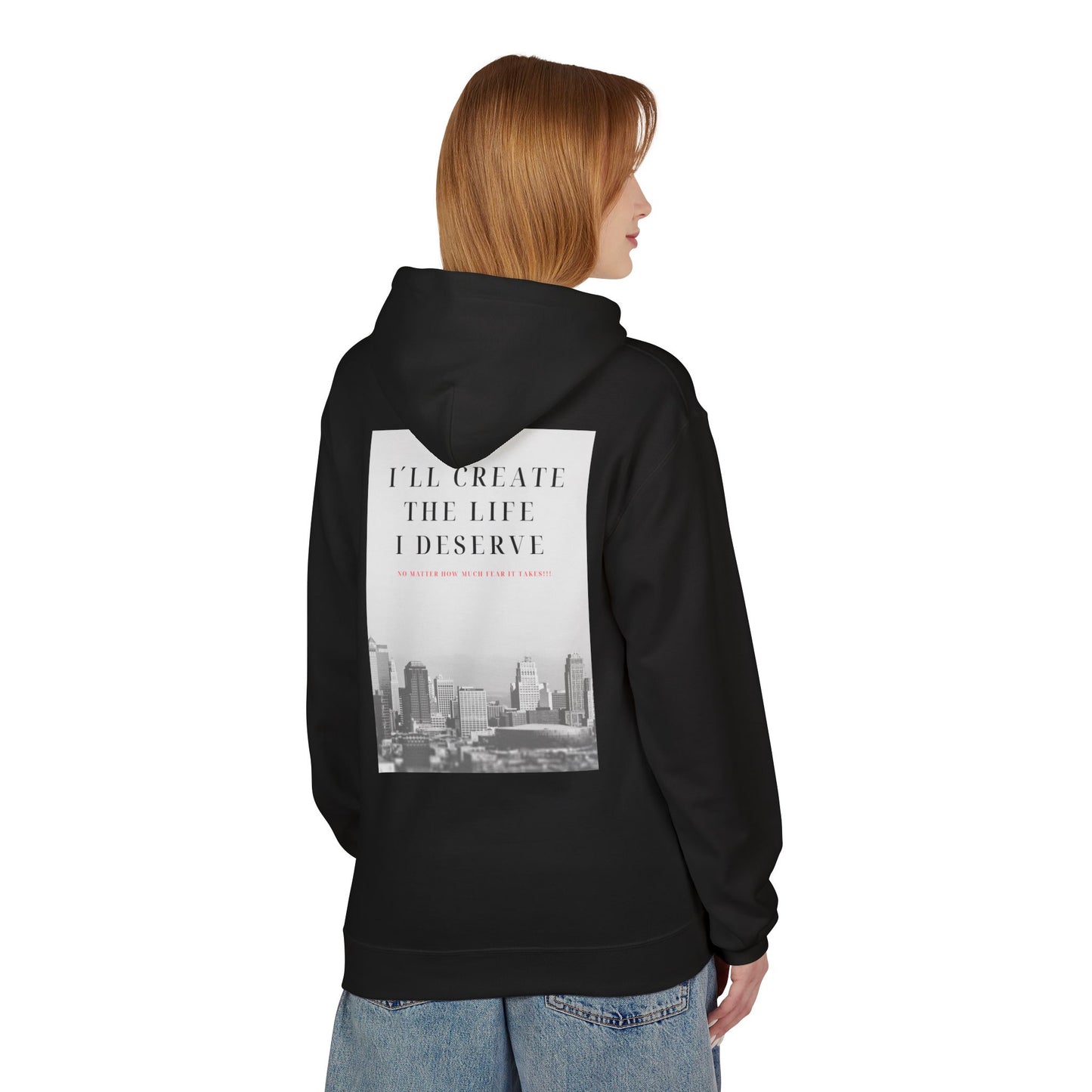 Motivational 'I'll Create the Life I Deserve' Hoodie — Inspirational Cityscape Fleece