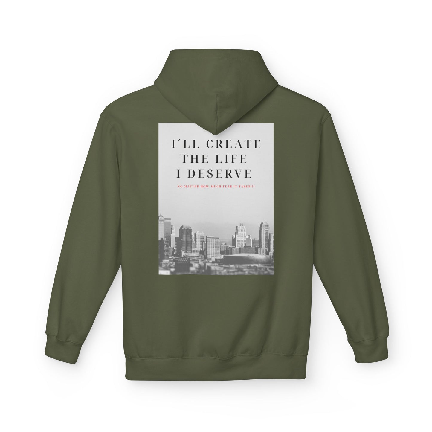 Motivational 'I'll Create the Life I Deserve' Hoodie — Inspirational Cityscape Fleece