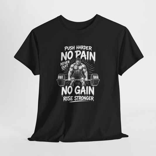 No Pain No Gain Gym T-Shirt — Motivational Weightlifting Tee