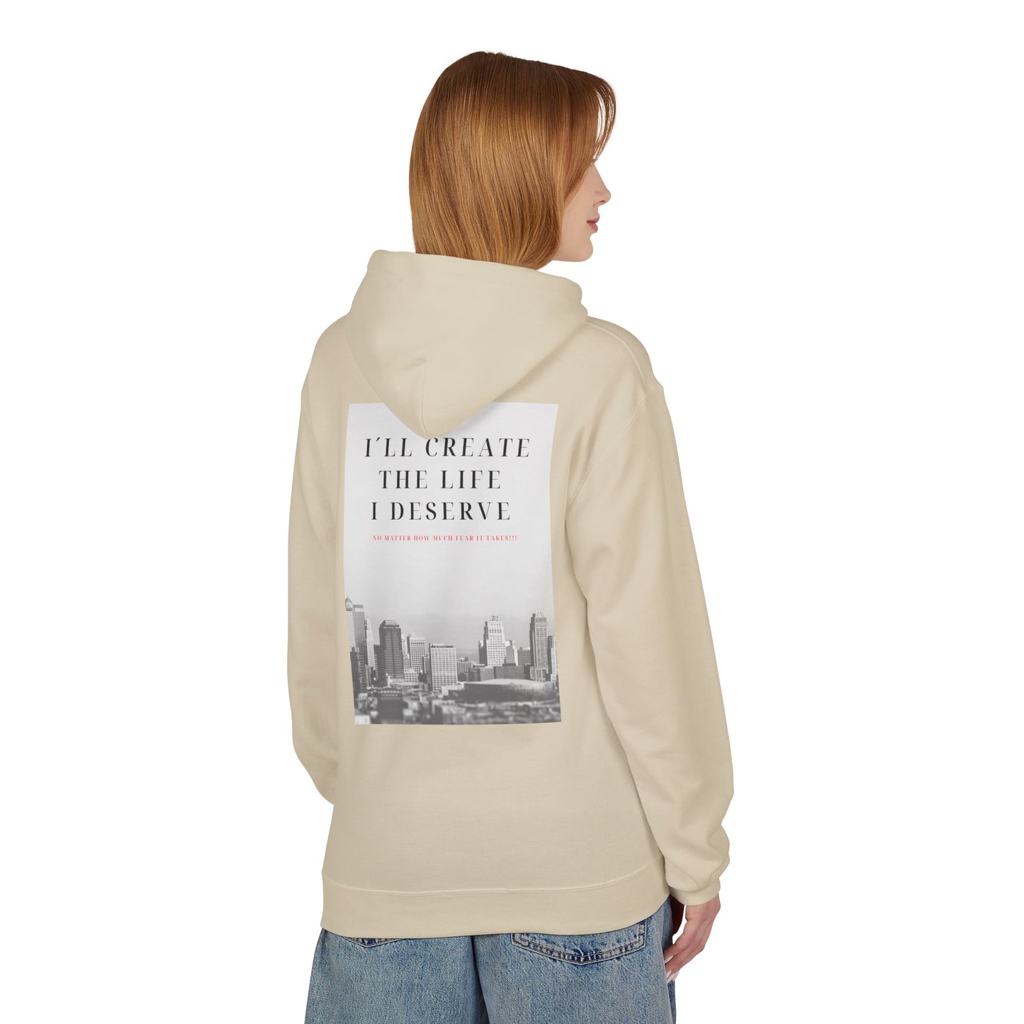 Motivational 'I'll Create the Life I Deserve' Hoodie — Inspirational Cityscape Fleece