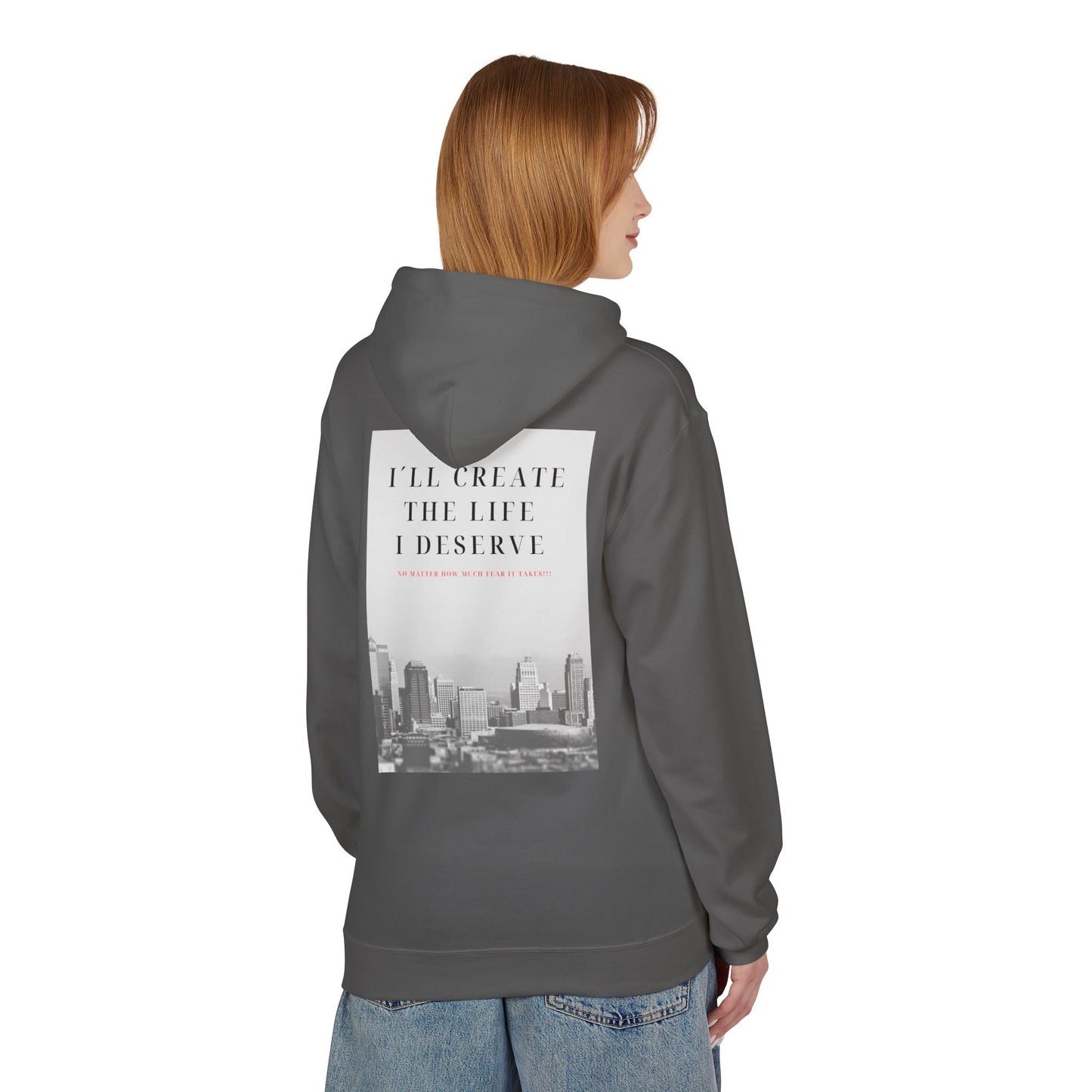 Motivational 'I'll Create the Life I Deserve' Hoodie — Inspirational Cityscape Fleece