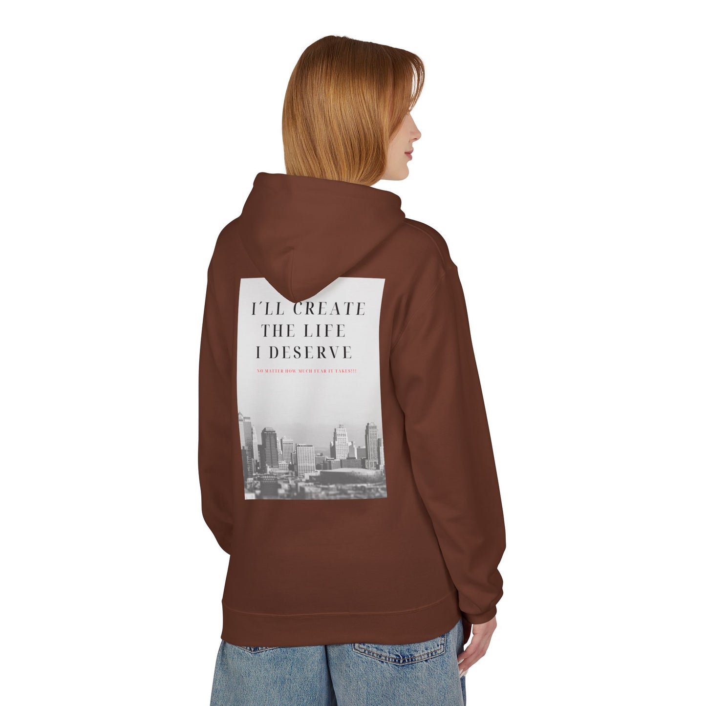 Motivational 'I'll Create the Life I Deserve' Hoodie — Inspirational Cityscape Fleece