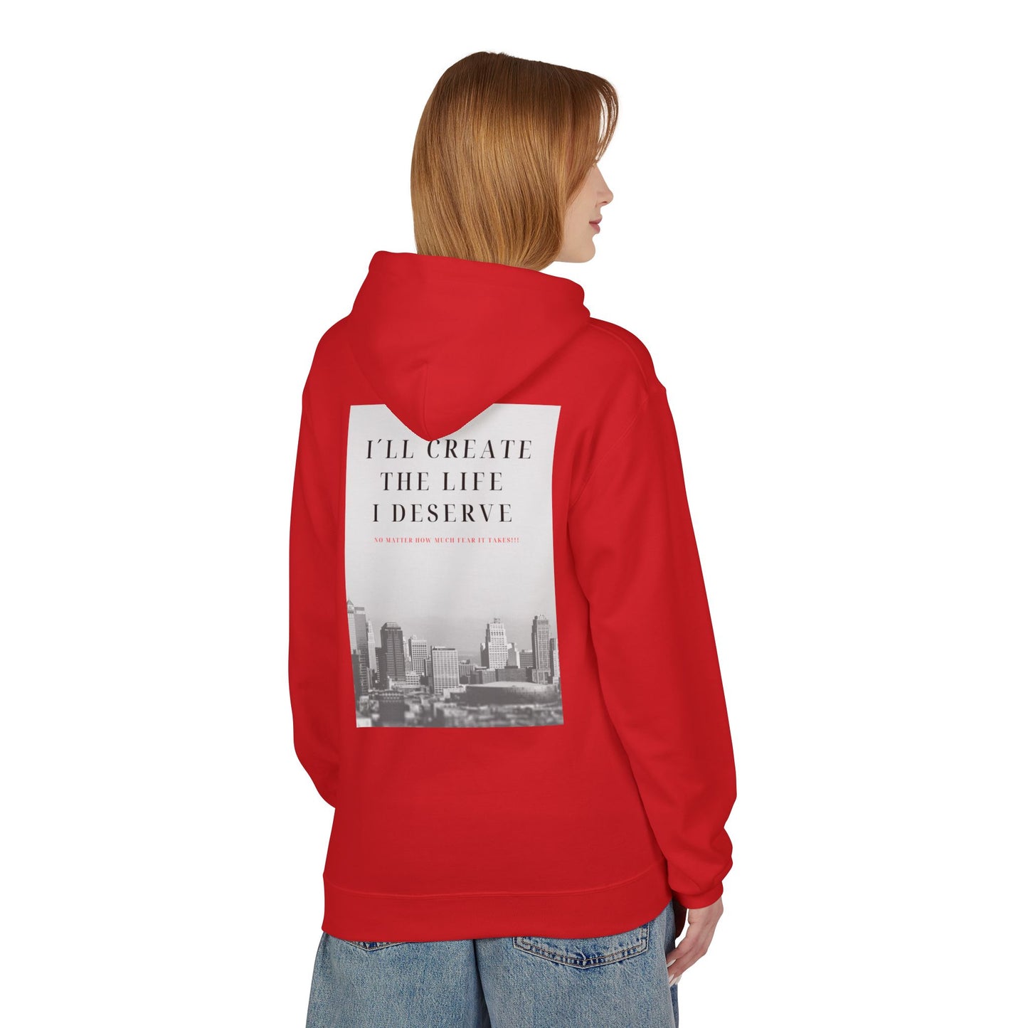 Motivational 'I'll Create the Life I Deserve' Hoodie — Inspirational Cityscape Fleece