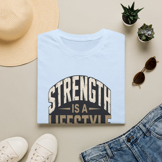 Strength Is A Lifestyle T-Shirt – Fitness Motivational Tee