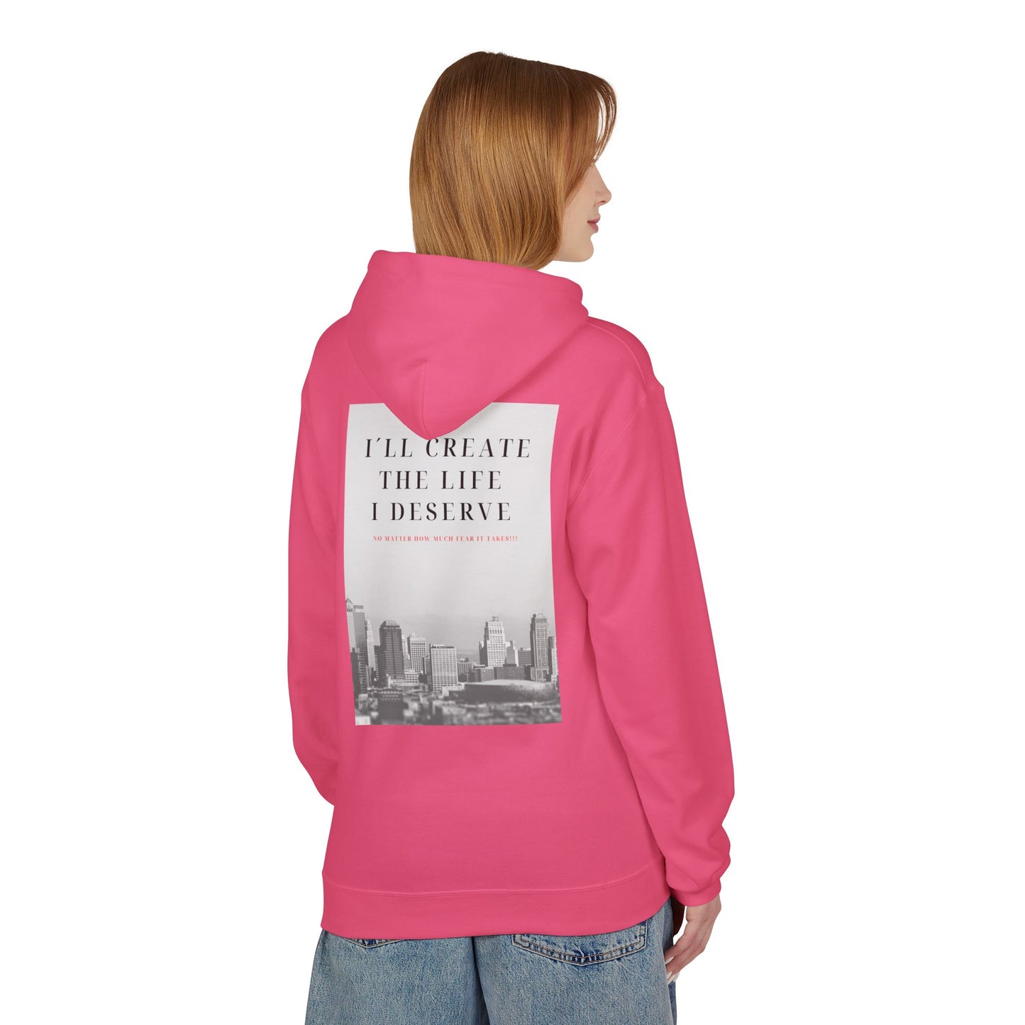 Motivational 'I'll Create the Life I Deserve' Hoodie — Inspirational Cityscape Fleece