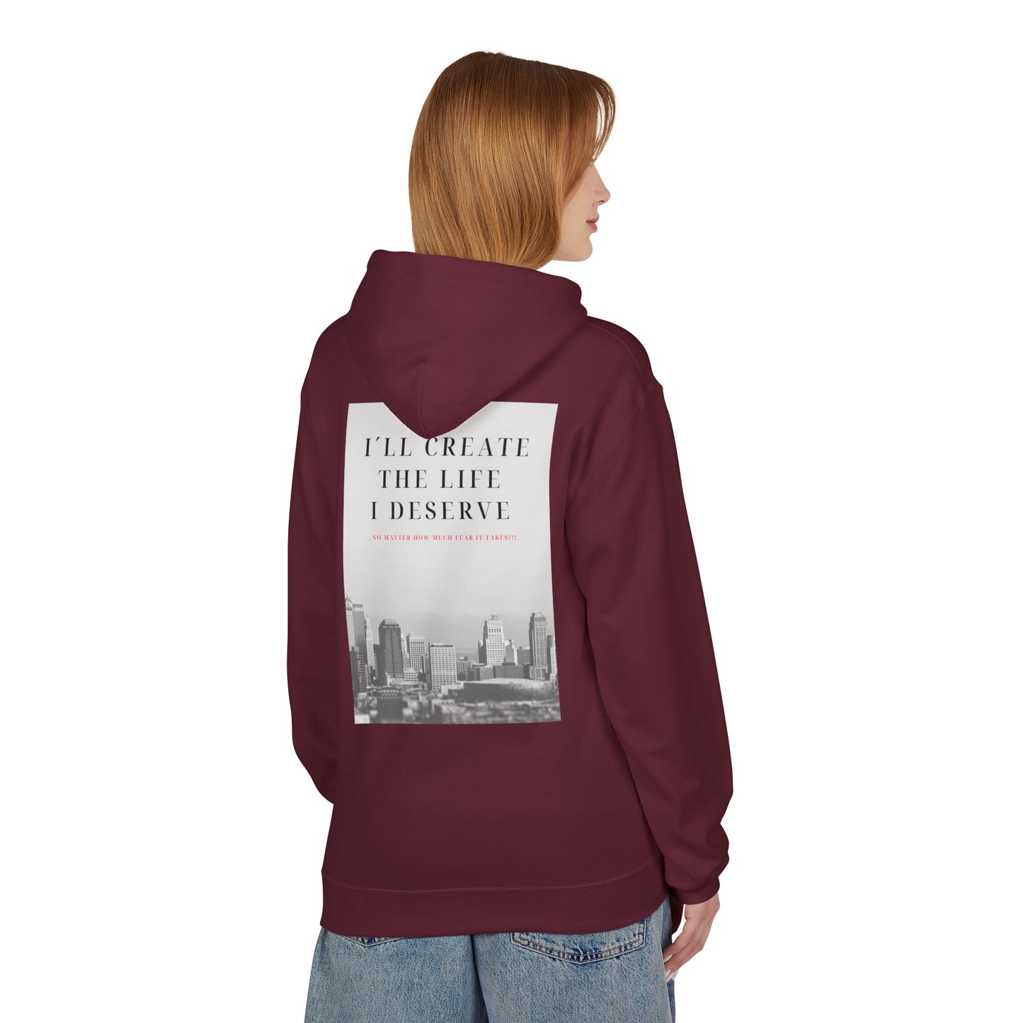 Motivational 'I'll Create the Life I Deserve' Hoodie — Inspirational Cityscape Fleece