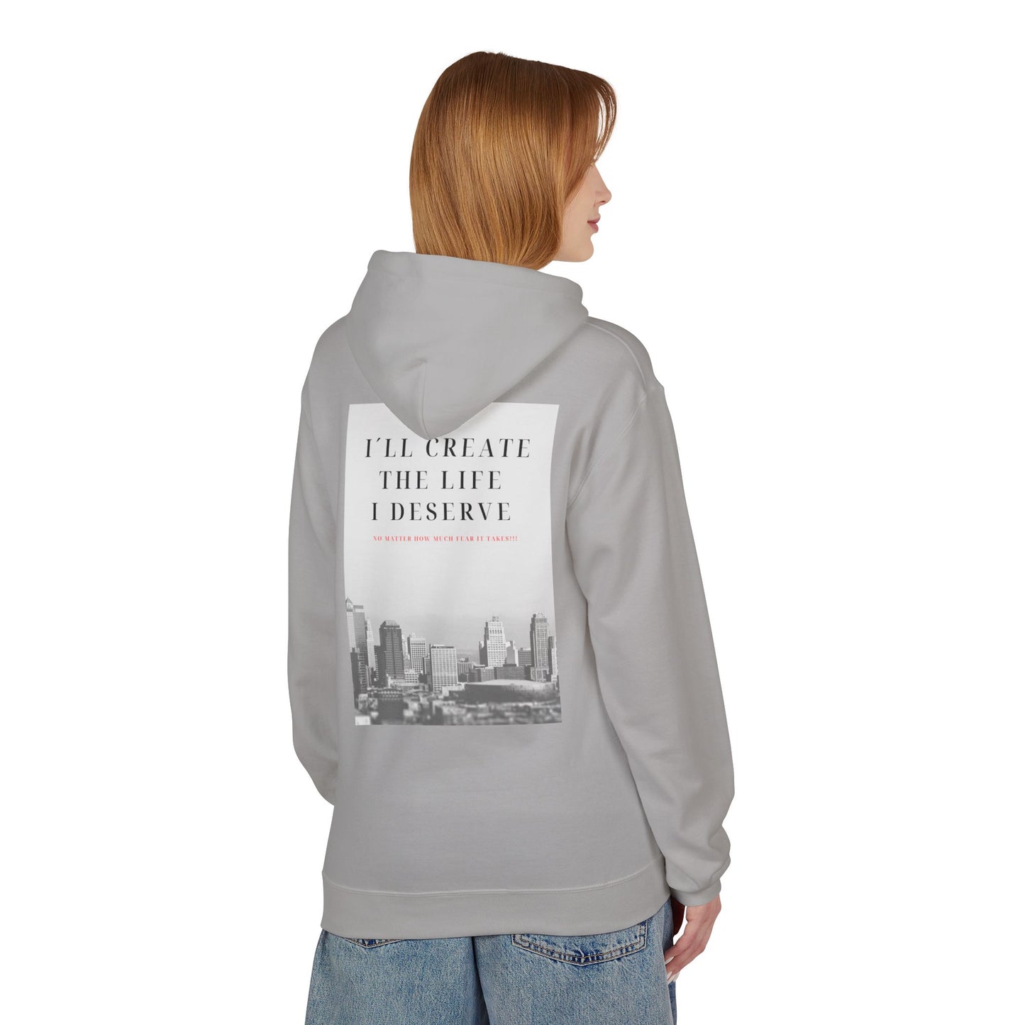 Motivational 'I'll Create the Life I Deserve' Hoodie — Inspirational Cityscape Fleece